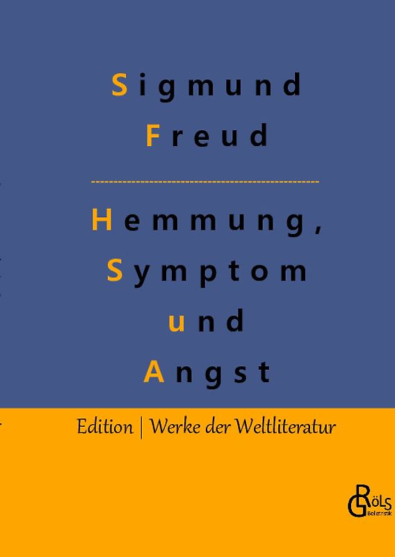 Hemmung, Symptom und Angst