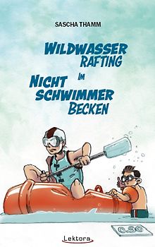 Wildwasser-Rafting im Nichtschwimmerbecken