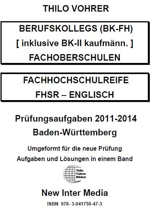 Fachhochschulreife Englisch-Textversion Prüfungsaufgaben 2011-2014 mit Lösungen