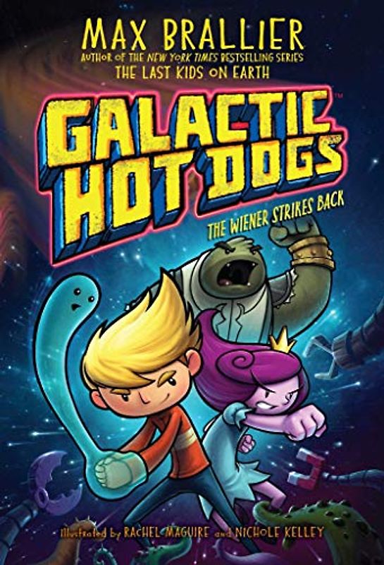 Galactic Hot Dogs 2: The Wiener Strikes Back (Volume 2)