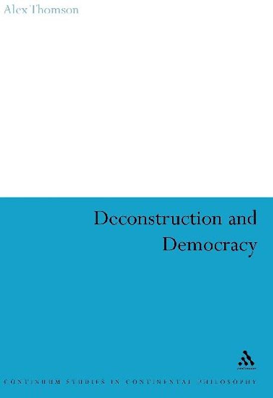 Deconstruction and Democracy
