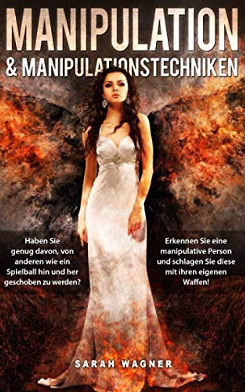 Manipulationstechniken und die Kunst der Manipulation: Beeinflussung von Menschen und Methoden zur Abwehr! NLP und Psychologie im Alltag. Macht & Rhetorik