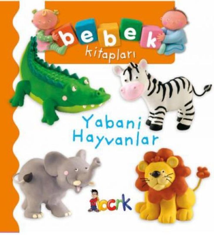 Yabani Hayvanlar - Bebek Kitaplari