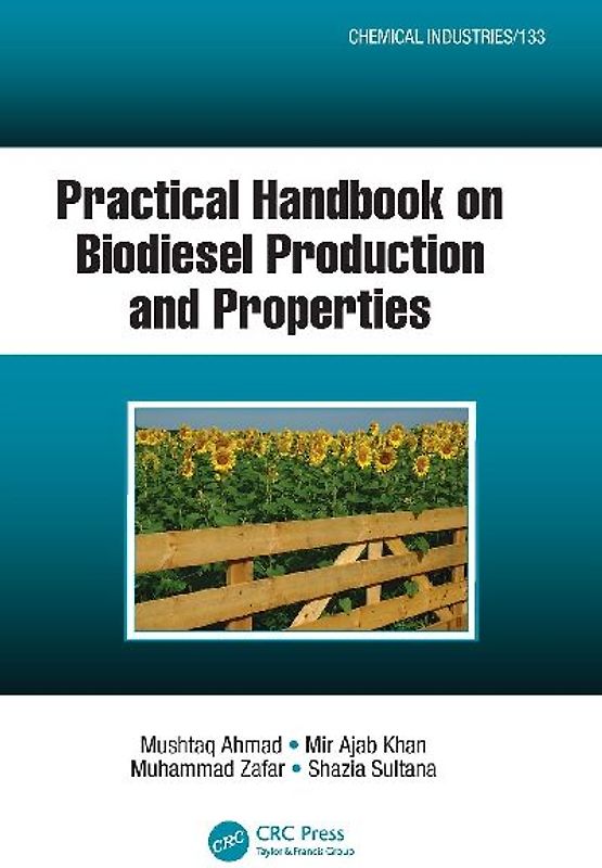 Practical Handbook on Biodiesel Production and Properties