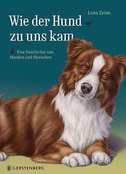 Wie der Hund zu uns kam