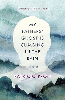 My Fathers' Ghost Is Climbing in the Rain