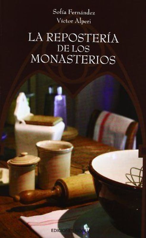 La repostería de los monasterios