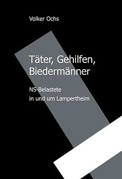Täter, Gehilfen, Biedermänner