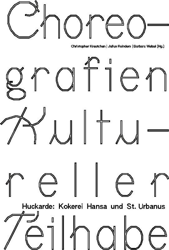 Choreografien Kultureller Teilhabe