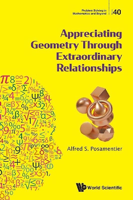 APPRECIATING GEOMETRY THROUGH EXTRAORDINARY RELATIONSHIPS