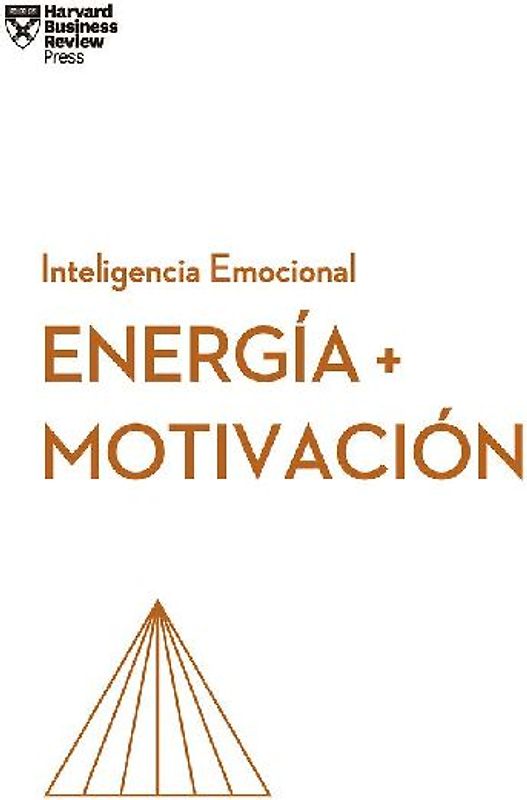 Energia Y Motivación (Energy + Motivation Spanish Edition)