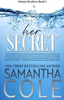 Her Secret: Discreet Cover Edition (Malone Brothers (Discreet Covers), Band 1)