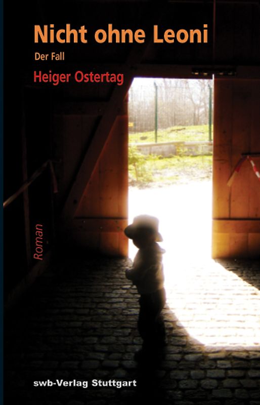 Nicht ohne Leoni. Der Fall