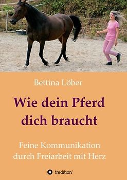 Wie dein Pferd dich braucht