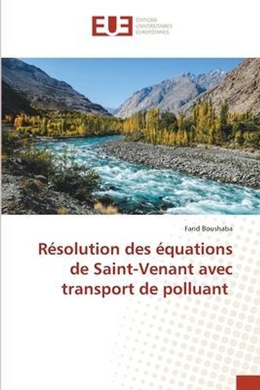 Résolution des équations de Saint-Venant avec transport de polluant