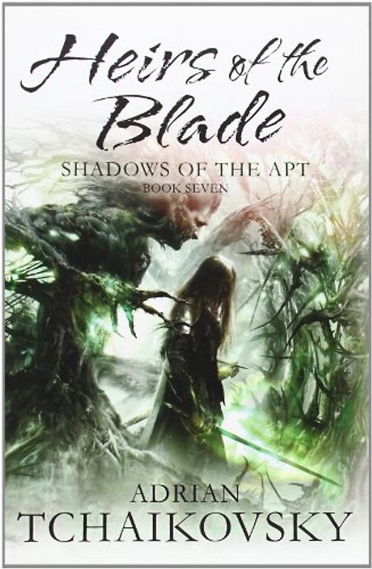 Heirs of the Blade (Shadows of the Apt 7)