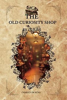 THE OLD CURIOSITY SHOP By Charles Dickens: Illustrations By George Cattermole