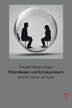 Filterblasen und Echokammern