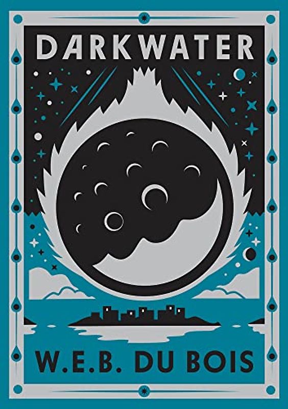 Darkwater: Voices from Within the Veil of the Diaspora