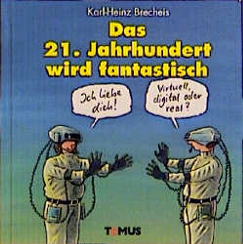 Das 21. Jahrhundert wird fantastisch