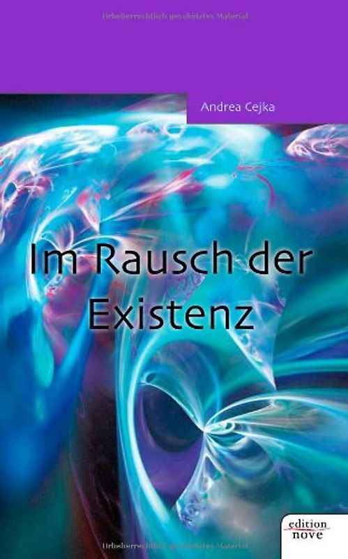 Im Rausch der Existenz