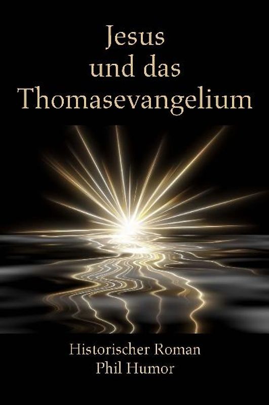 Jesus und das Thomasevangelium