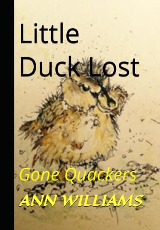 Little Duck Lost: Gone Quackers