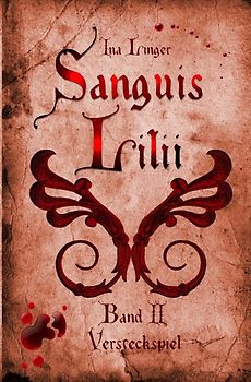 Sanguis Lilii / Sanguis Lilii - Band II