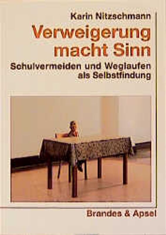 Verweigerung macht Sinn