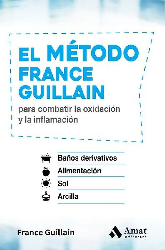 El método France Guillain : para combatir la oxidación y la inflamación