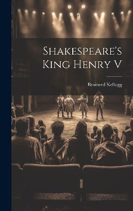 Shakespeare's King Henry V