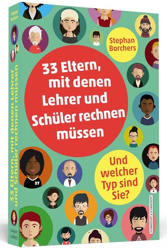 33 Eltern, mit denen Lehrer und Schüler rechnen müssen