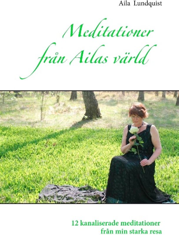 Meditationer från Ailas värld