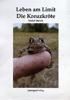 Leben am Limit - Die Kreuzkröte Bufo calamita