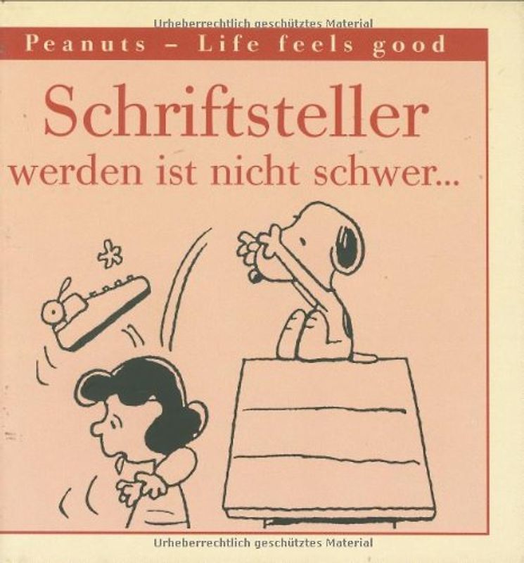 Schriftsteller werden ist nicht schwer...