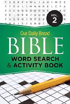 Our Daily Bread Bible Word Search & Activity Book, Volume 2