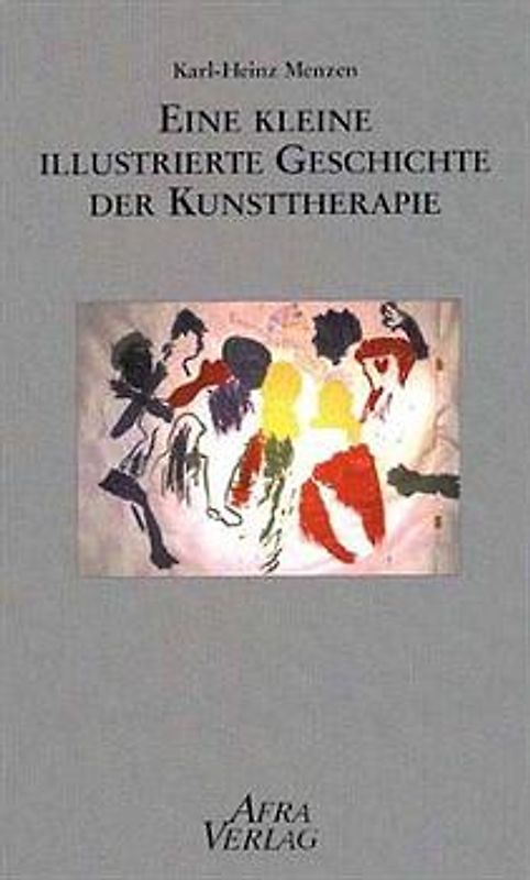 Eine kleine Geschichte der Kunsttherapie