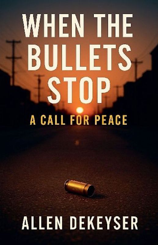 When the Bullets Stop