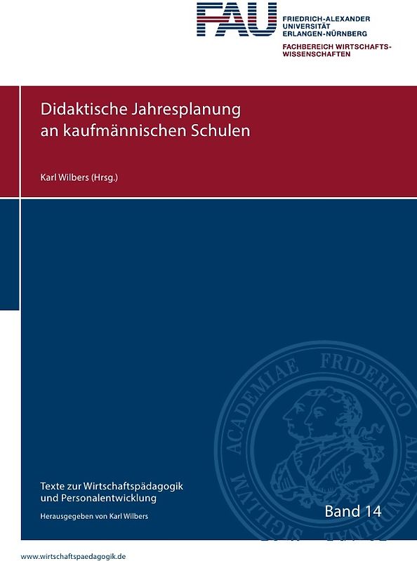 Texte zur Wirtschaftspädagogik und Personalentwicklung / Didaktische Jahresplanung an kaufmännischen Schulen