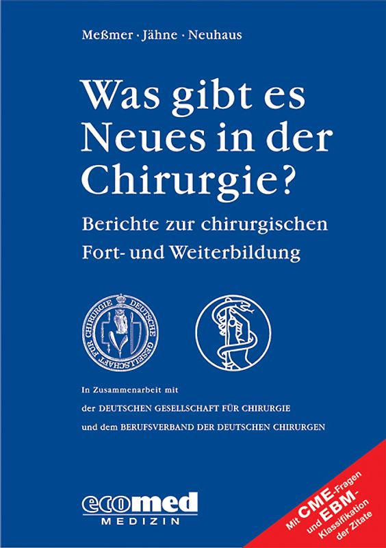 Was gibt es Neues in der Chirurgie? Jahresband 2007