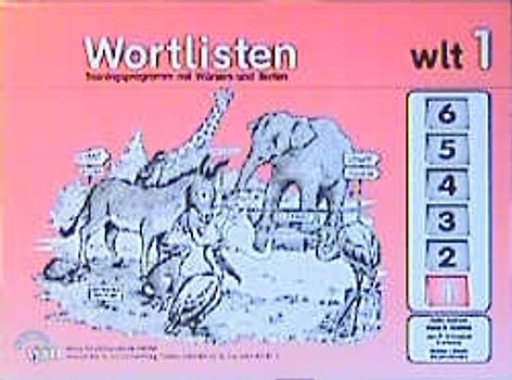 Wortlisten-Trainingsprogramm 1-6. Trainingsprogramm mit Wörtern und Texten / Wortlisten. Druckschrift, reformiert