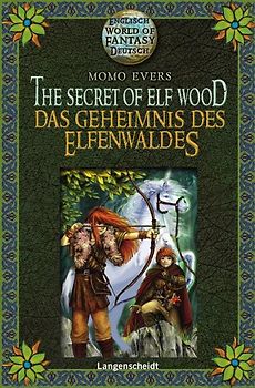 The Secret of Elf Wood - Das Geheimnis des Elfenwaldes