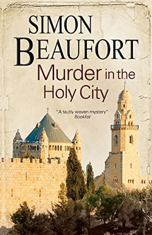 Murder in the Holy City: An 11th Century Mystery Set During the Crusades (Sir Geoffrey Mappestone, Band 1)