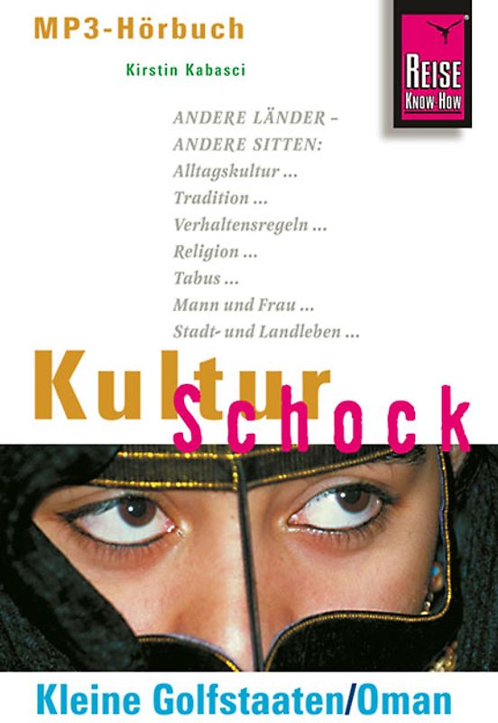 Reise Know-How Hörbuch KulturSchock Kleine Golfstaaten/Oman