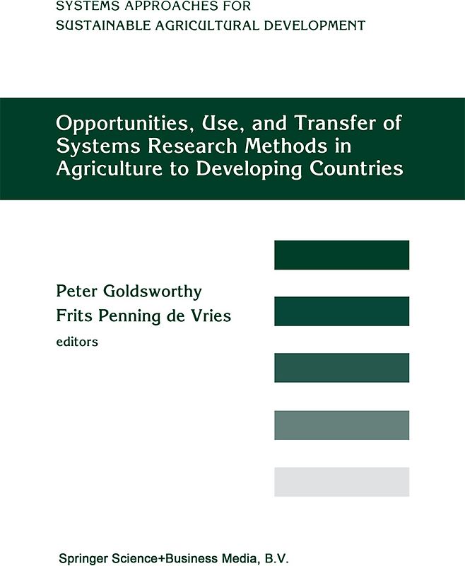 Opportunities, Use, And Transfer Of Systems Research Methods In Agriculture To Developing Countries