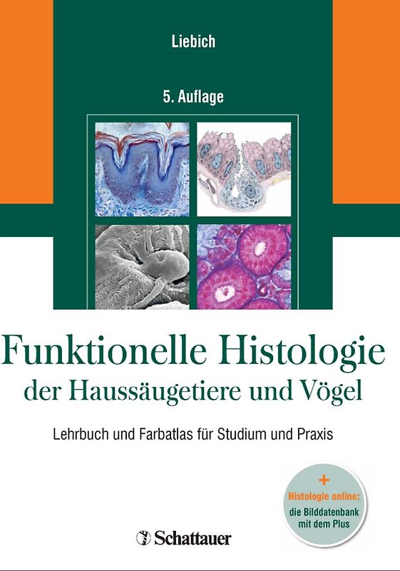Funktionelle Histologie der Haussäugetiere und Vögel