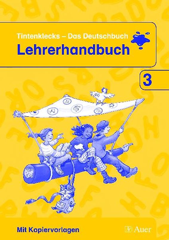 Tintenklecks - Das Deutschbuch Lehrerhandbuch 3