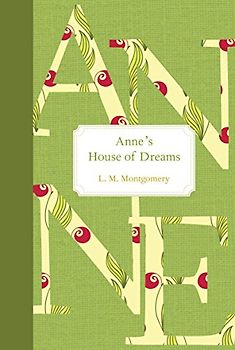 Anne's House of Dreams (Anne of Green Gables, Band 5)