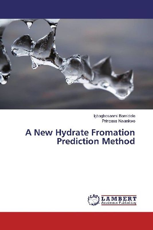 A New Hydrate Fromation Prediction Method