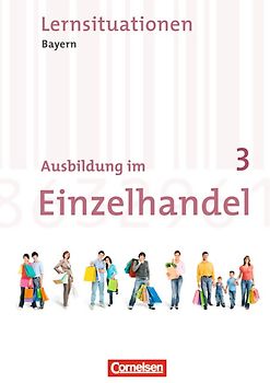 Ausbildung im Einzelhandel - Bayern - 3. Ausbildungsjahr